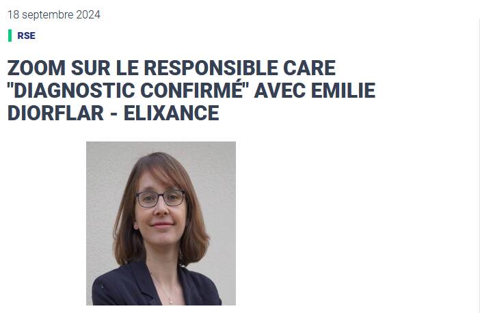 Zoom sur le Responsible Care Diagnostic Confirmé avec Emilie Diorflar - Elixance