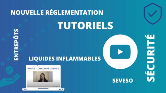 Nouvelle réglementation Entrepôts / Liquides inflammables / Seveso : des outils pour aider les entreprises 