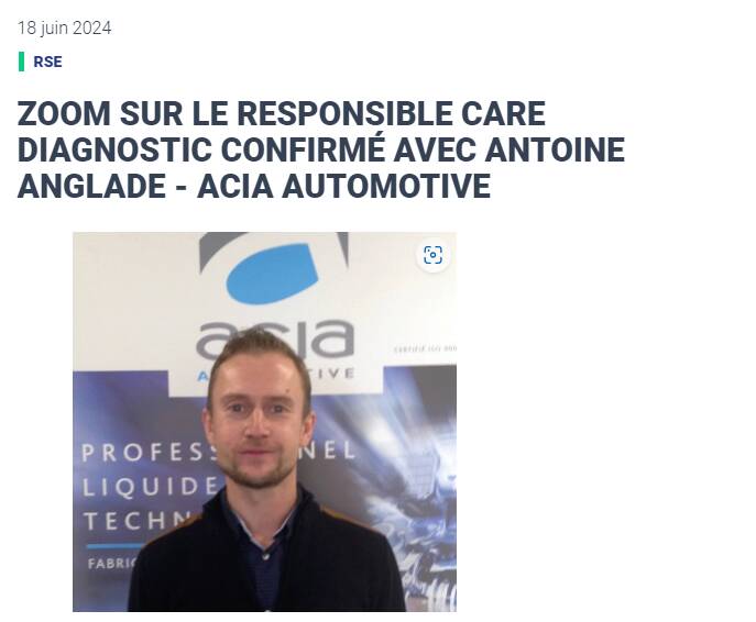 Zoom sur le Responsible Care Diagnostic Confirmé avec Antoine Anglade - Acia Automotive