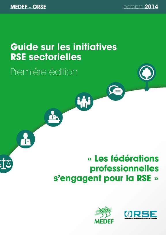 Responsabilité Sociétale des Entreprises – Les fédérations professionnelles s’engagent